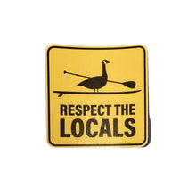 Load image into Gallery viewer, Respect the Locals Paddling Goose Sticker
